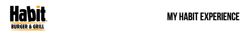 Habit Burger & Grill My Habit Experience